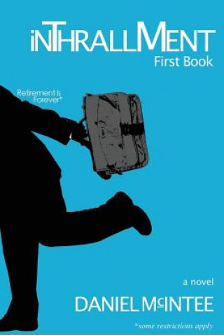 Knjiga inThrallMent: First Book Daniel McIntee