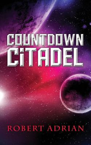 Kniha Countdown Citadel Robert Adrian