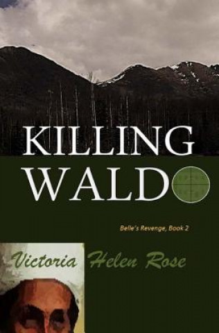 Kniha Killing Waldo Victoria Helen Rose