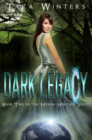 Knjiga Dark Legacy Tara Winters