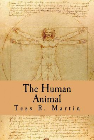 Carte The Human Animal Tess Martin