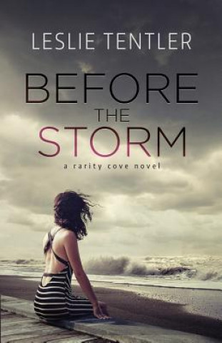 Książka Before the Storm: Rarity Cove (Book 1) Leslie Tentler