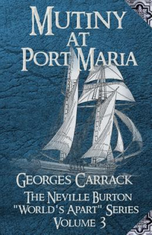 Carte Mutiny at Port Maria Georges Carrack