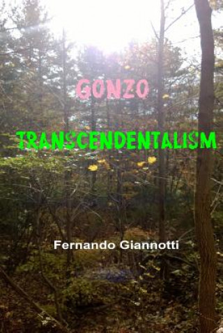 Carte Gonzo-Transcendentalism Fernando Giannotti
