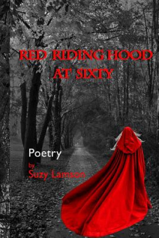 Kniha Red Riding Hood at Sixty Suzy Lamson