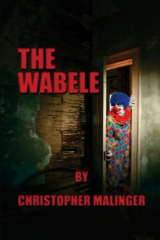 Книга The Wabele Christopher Malinger