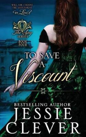 Kniha To Save a Viscount Jessie Clever