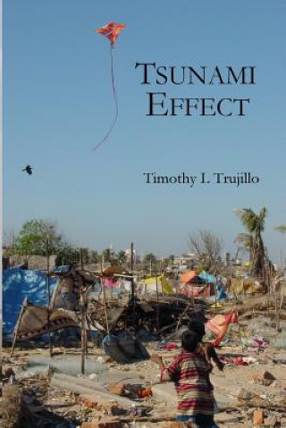 Knjiga Tsunami Effect Timothy L Trujillo