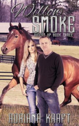 Buch Willow Smoke Adriana Kraft