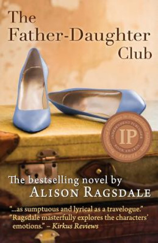 Carte The Father-Daughter Club Alison Ragsdale