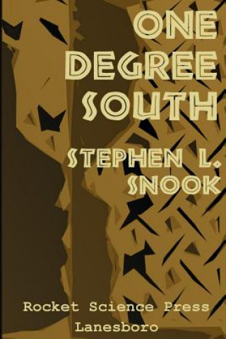 Carte One Degree South Stephen L Snook
