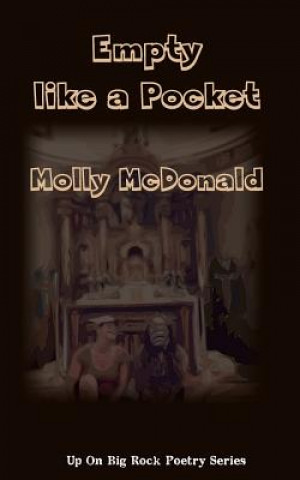 Kniha Empty like a Pocket Molly McDonald
