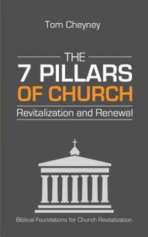 Buch The Seven Pillars of Church Revitalization & Renewal Tom Cheyney