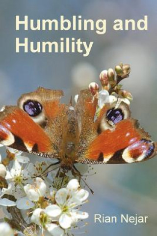 Könyv Humbling and Humility: Small Print Edition Rian Nejar