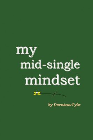 Livro My Mid-Single Mindset Doraina Pyle