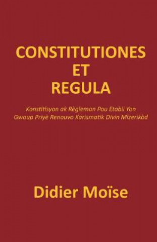 Kniha Constitutiones Et Regula Didier Moise