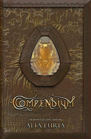 Książka Compendium: Artifacts of Lumin Book One Alia Luria