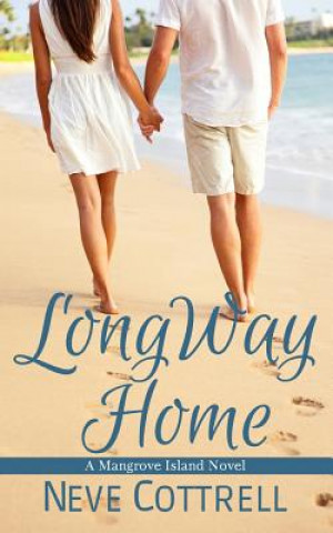 Kniha Long Way Home: A Mangrove Island novel Neve Cottrell