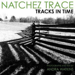 Kniha Natchez Trace Andra Watkins