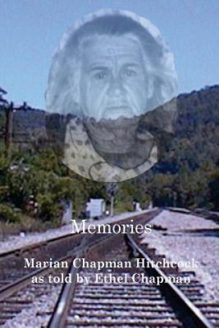 Livre Memories Marian Chapman Hitchcock