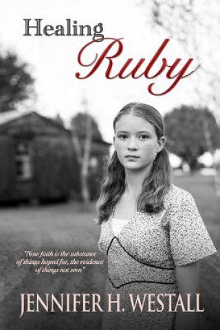 Buch Healing Ruby Jennifer H Westall