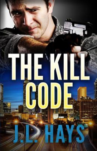 Buch The Kill Code J L Hays