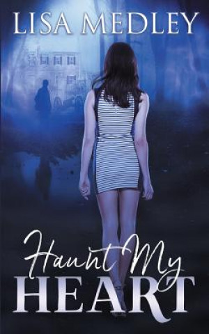 Buch Haunt My Heart Lisa Medley