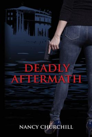 Book Deadly Aftermath Nancy Churchill