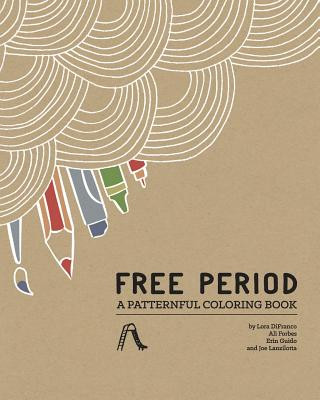 Книга Free Period: A Patternful Coloring Book Lora Difranco