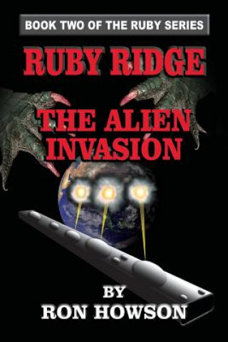 Kniha Ruby Ridge: The Alien Invasion Ron Howson