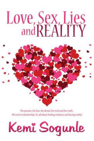 Книга Love, Sex, Lies and Reality Kemi Sogunle