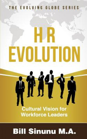 Buch HR Evolution: Cultural Vision for Workforce Leaders Bill Sinunu