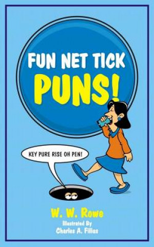 Kniha Fun Net Tick Puns W W Rowe