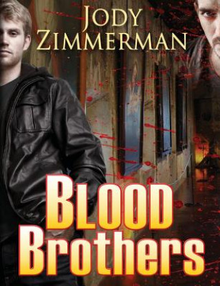 Kniha Blood Brothers Jody Zimmerman