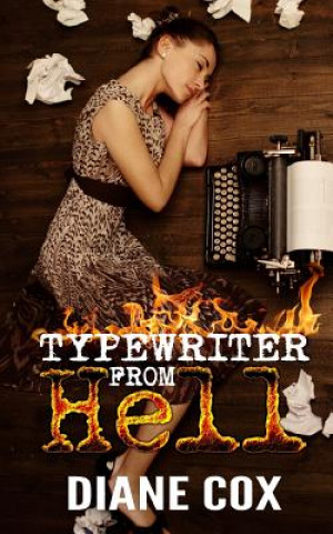 Knjiga Typewriter from Hell Diane Cox