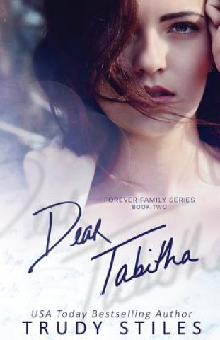 Knjiga Dear Tabitha Trudy Stiles