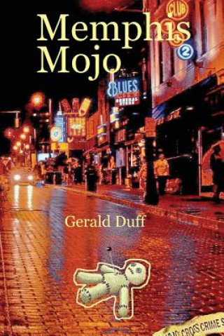 Könyv Memphis Mojo Gerald Duff