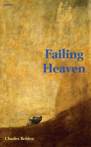 Carte Failing Heaven Charles Behlen