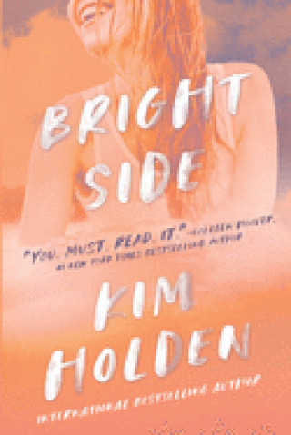 Könyv Bright Side Kim Holden