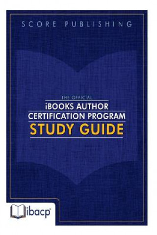 Książka The Official iBooks Author Certification Program Study Guide Bradley Metrock