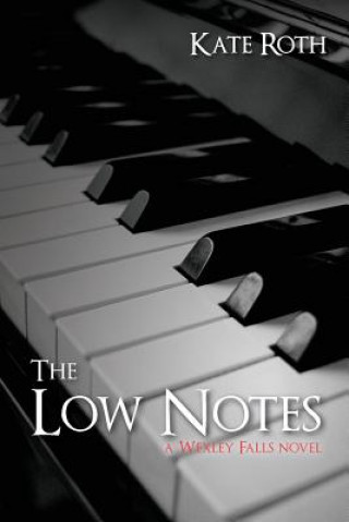 Kniha The Low Notes Kate Roth