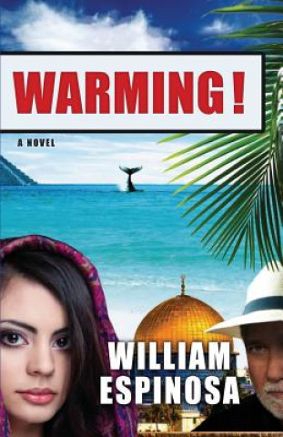 Knjiga Warming! William H Espinosa