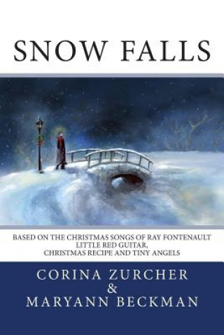 Libro Snow Falls Corina Zurcher