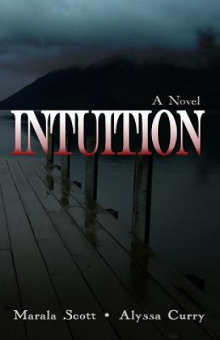 Könyv Intuition Marala Scott