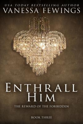 Book Enthrall Him Vanessa Fewings