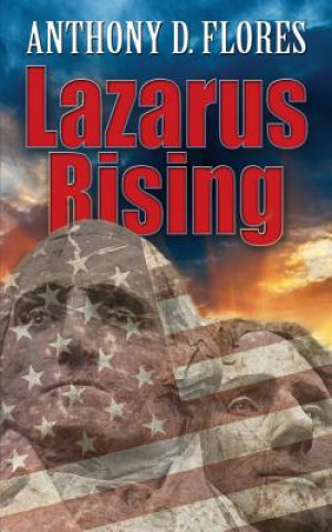 Книга Lazarus Rising Anthony D Flores