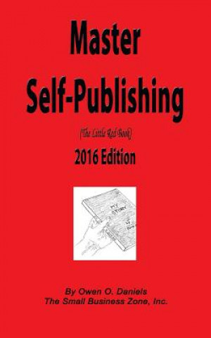 Carte Master Self-Publishing 2016: The Little Red Book Owen Daniels