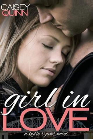 Kniha Girl in Love Caisey Quinn