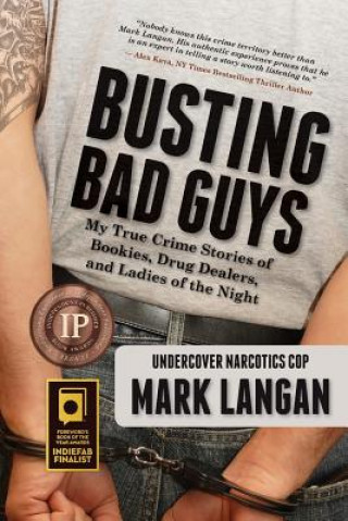 Carte Busting Bad Guys Mark Langan
