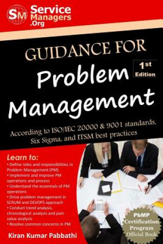 Buch Guidance for Problem Management: According to ISO/IEC 20000 & 9001 Standards, Six Sigma and ITSM Best Practices Kiran Kumar Pabbathi